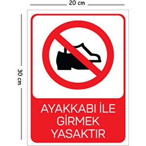 Metal Ayakkabı İle Girmek Yasaktır 20x30 Cm A4 Uyarı İş Güvenliği Levhası 20x30 cm