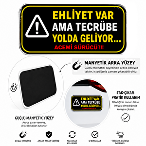 Acemi Şoför - Acemi Sürücü Magneti Tak Çıkar Manyetik Araba Bagaj Uyarı Levhası - Ehliyet Var Ama Tecrübe Yolda Ge