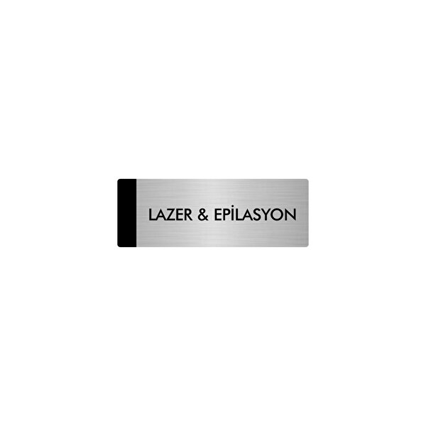 Özarslan Dizayn Metal Yönlendirme Levhası Departman Kapı Isimliği Lazer & Epilasyon 7x20 Cm Gümüş Renk