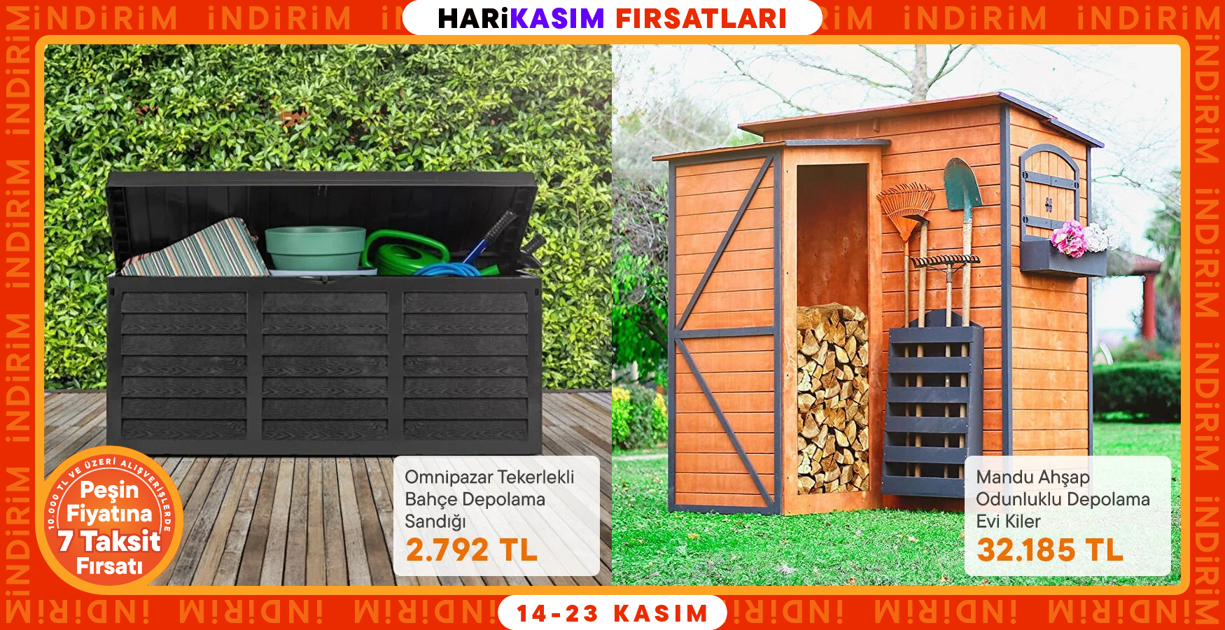 Bahçe Depolama Ürünlerinde Kasım Fırsatları!