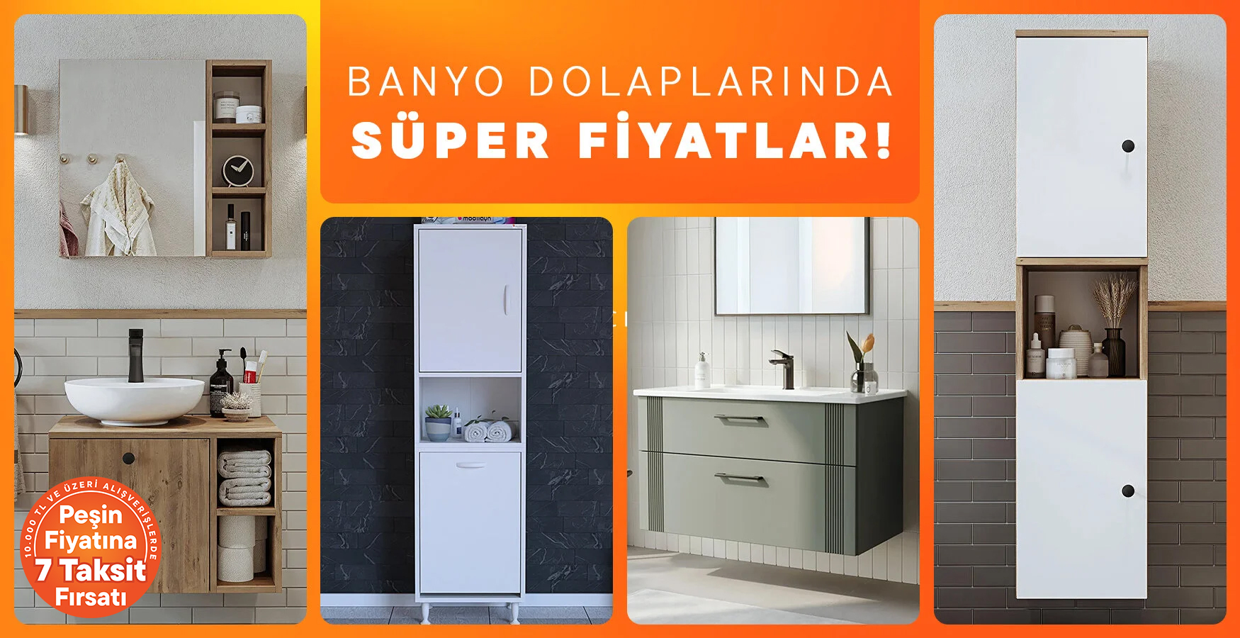 Banyo Dolaplarında %25'e Varan Fırsat!