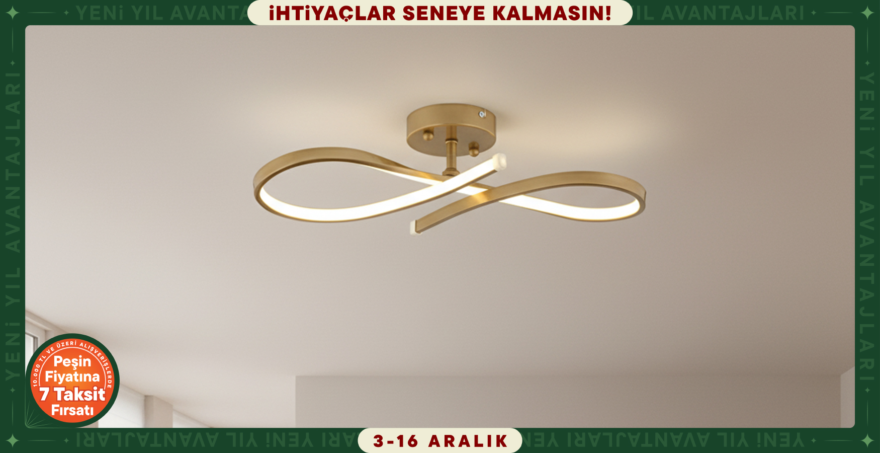 Avizelerde Işıl Işıl Fırsatlar!