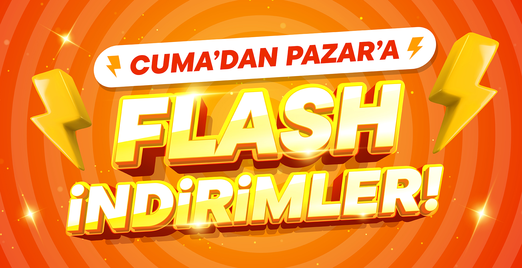 3 Gün Boyunca Süper Fırsatlar!